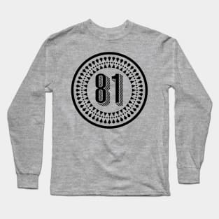 Born in 81 Long Sleeve T-Shirt